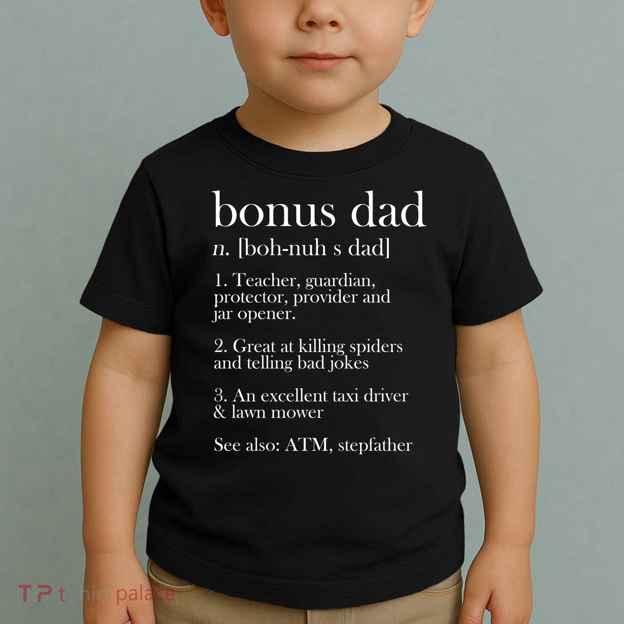 Funny Bonus Dad Definition Toddler T-Shirt