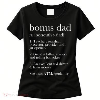 Funny Bonus Dad Definition Women's T-Shirt