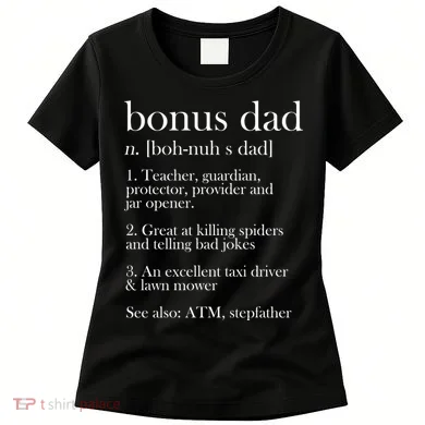 Funny Bonus Dad Definition Women's T-Shirt