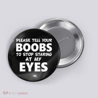 Funny Boob Meme Staring At My Eyes Button thumb 0