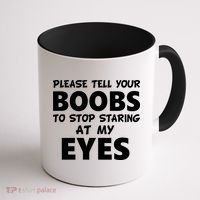 Funny Boob Meme Staring At My Eyes Coffee Mug thumb 1