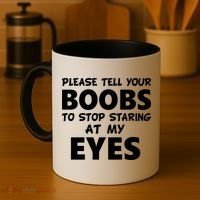 Funny Boob Meme Staring At My Eyes Coffee Mug thumb 4