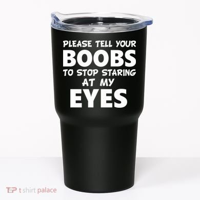Funny Boob Meme Staring At My Eyes Tumbler