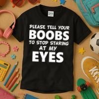 Funny Boob Meme Staring At My Eyes Kids T-Shirt thumb 3