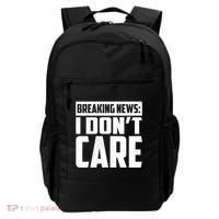Funny Breaking News I Don't Care Backpack thumb 0