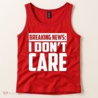 Funny Breaking News I Don't Care Tank Top thumb 2
