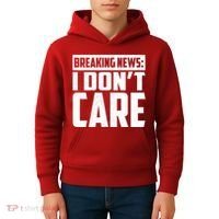 Funny Breaking News I Don't Care Kids Hoodie thumb 4