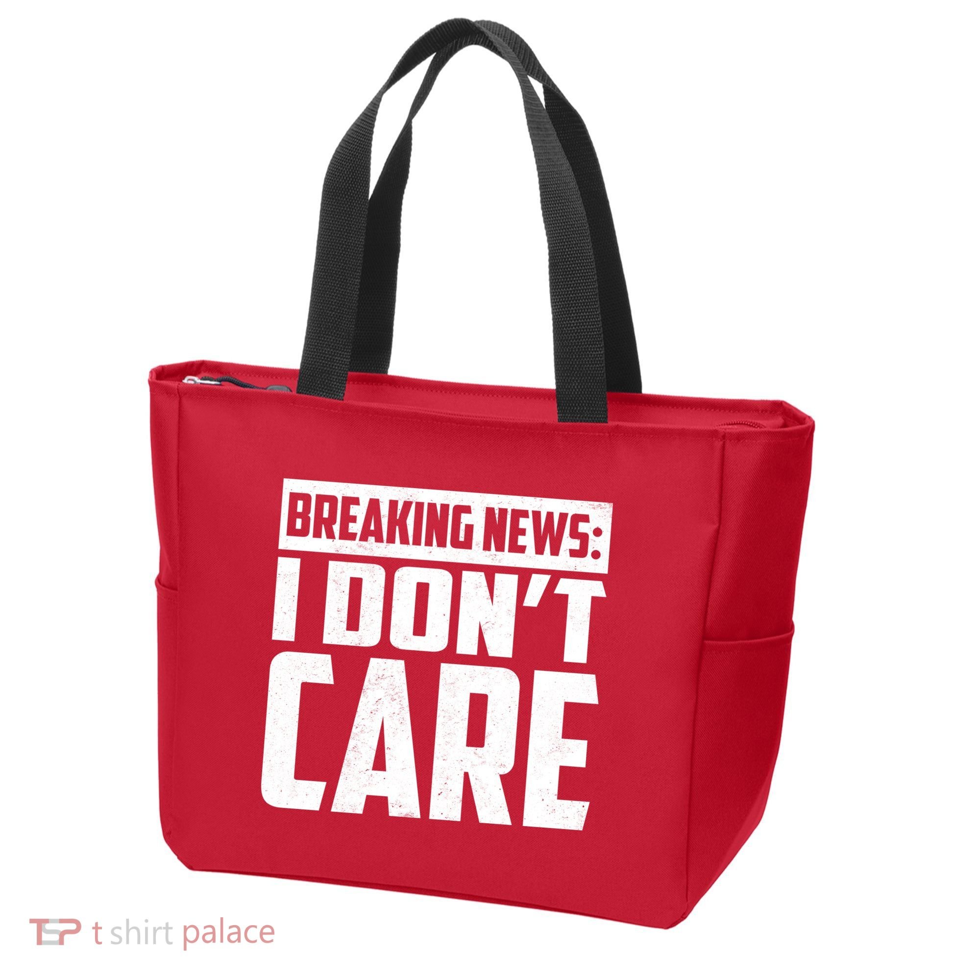 Funny Breaking News I Don't Care Tote Bag