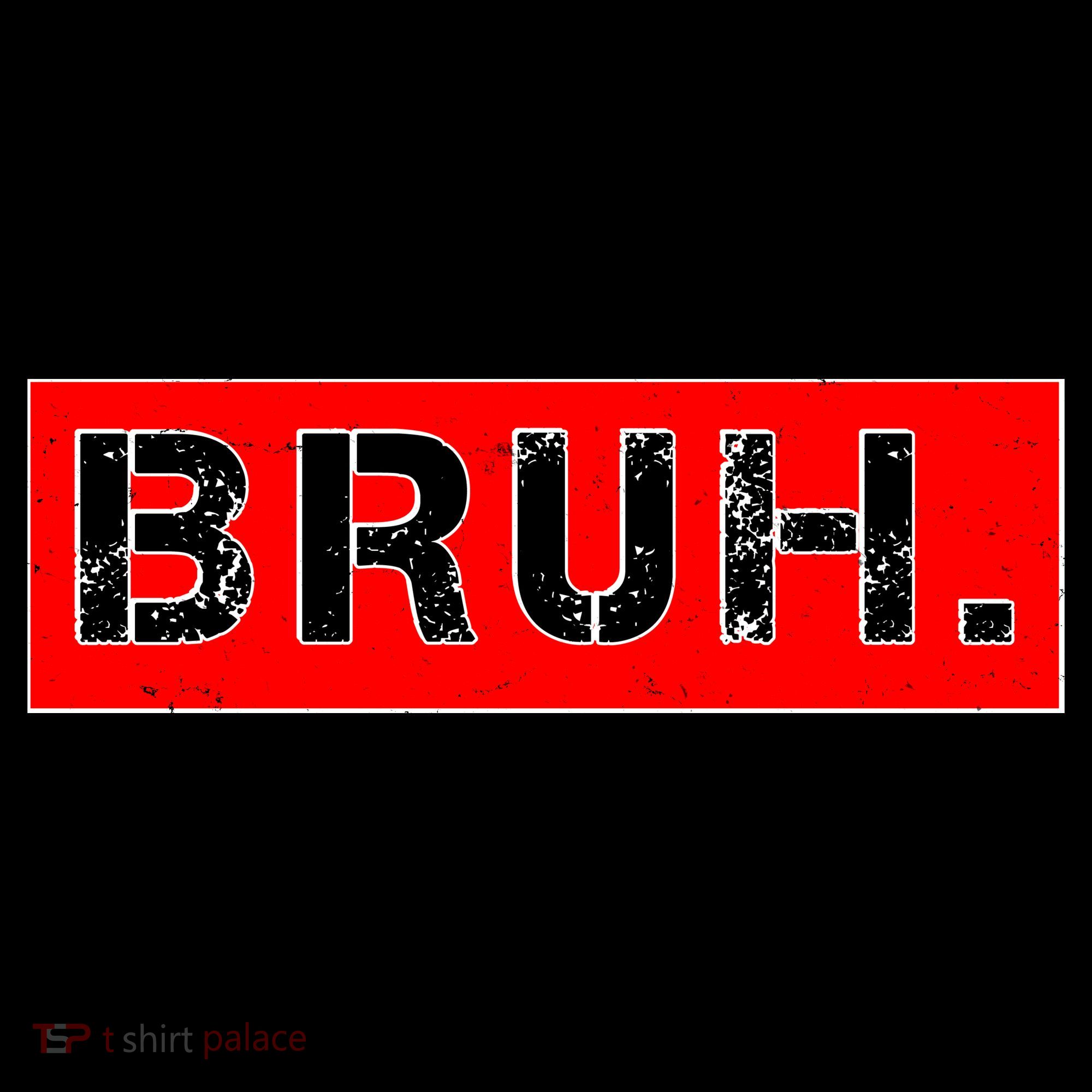 Funny Bruh Meme Long Sleeve Shirt
