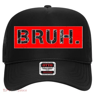 Funny Bruh Meme Hat
