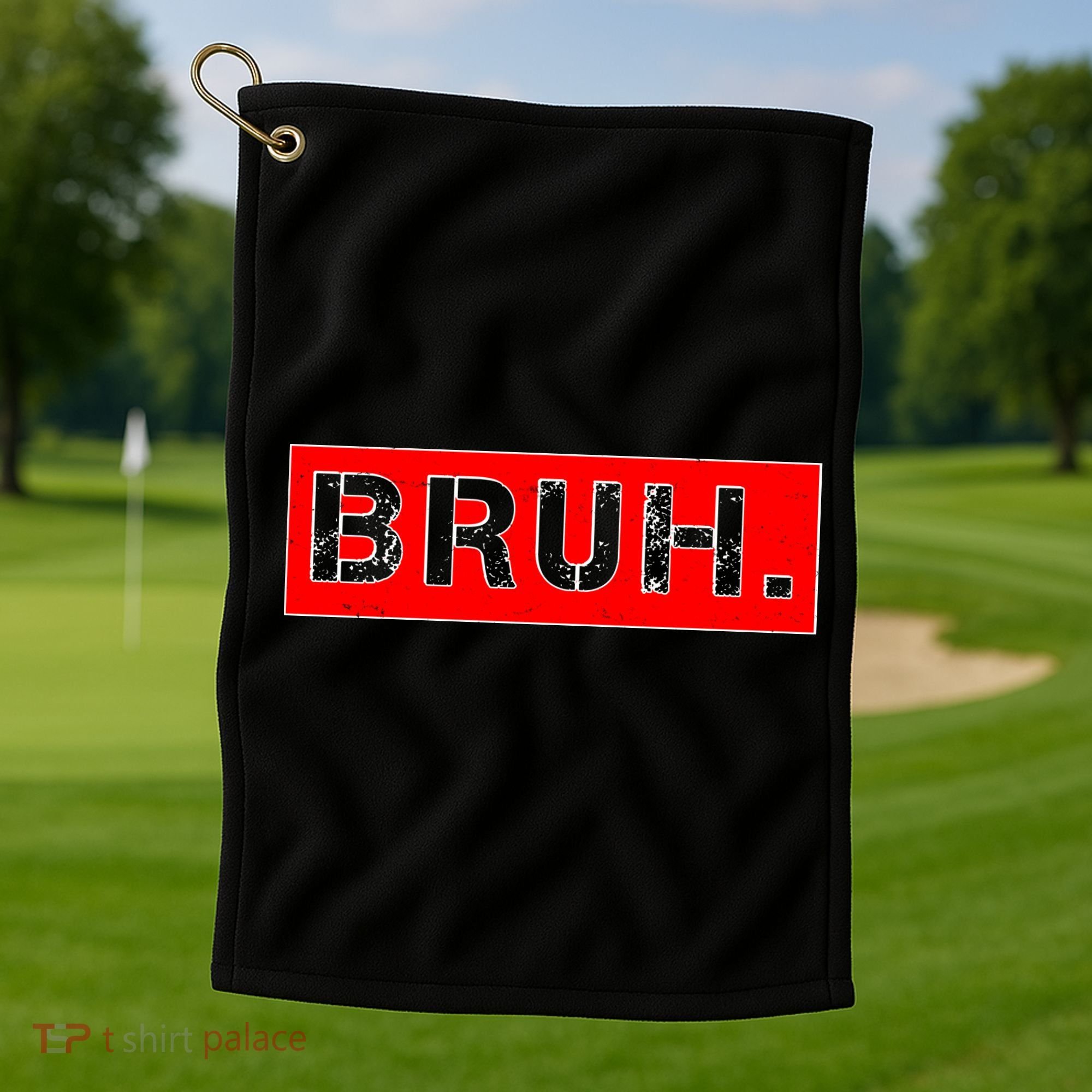 Funny Bruh Meme Golf Towel