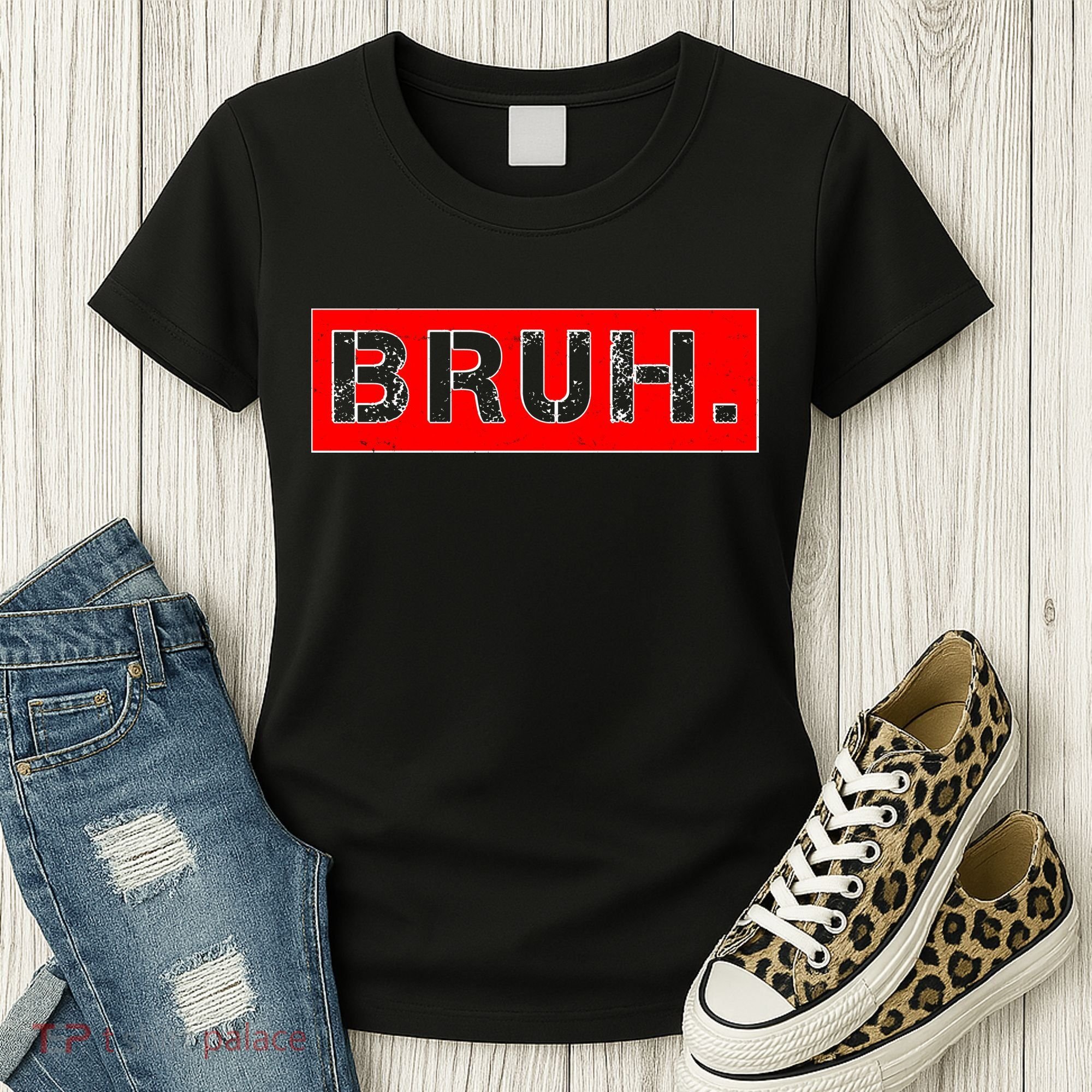 Funny Bruh Meme Women's T-Shirt