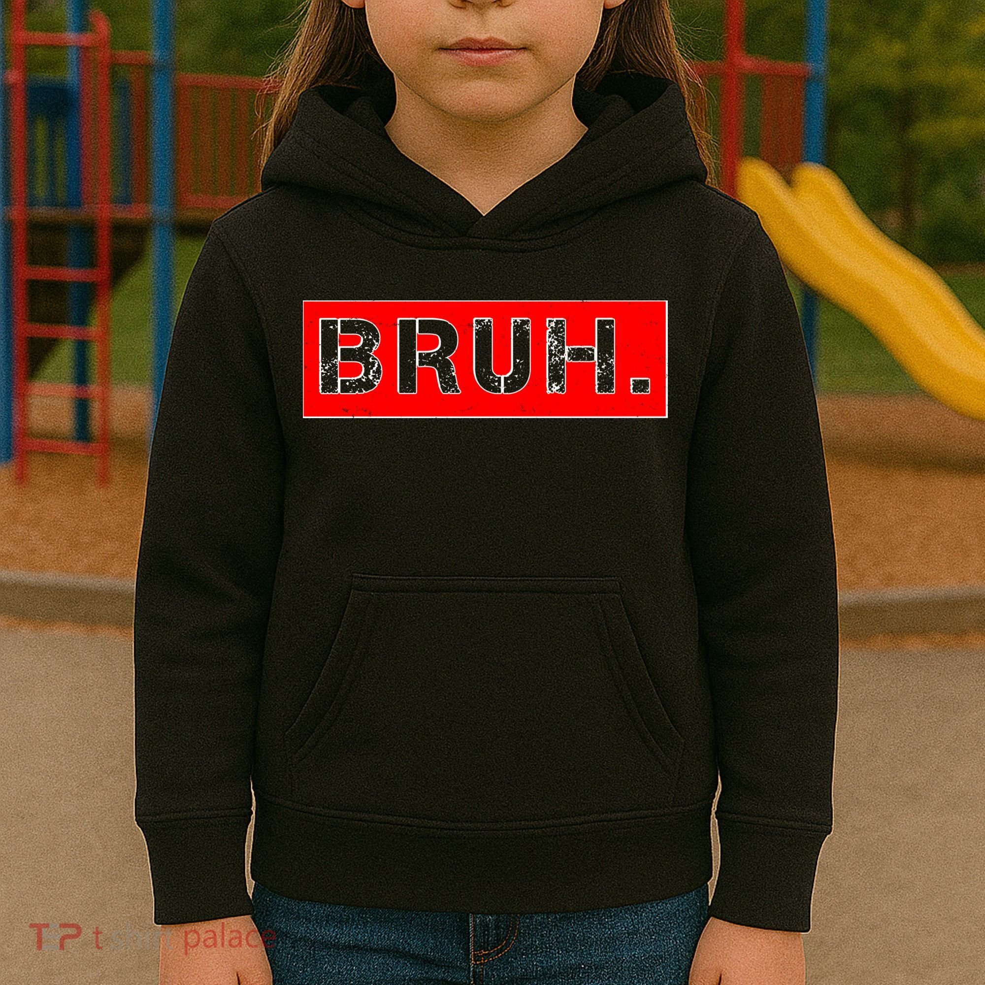 Funny Bruh Meme Kids Hoodie