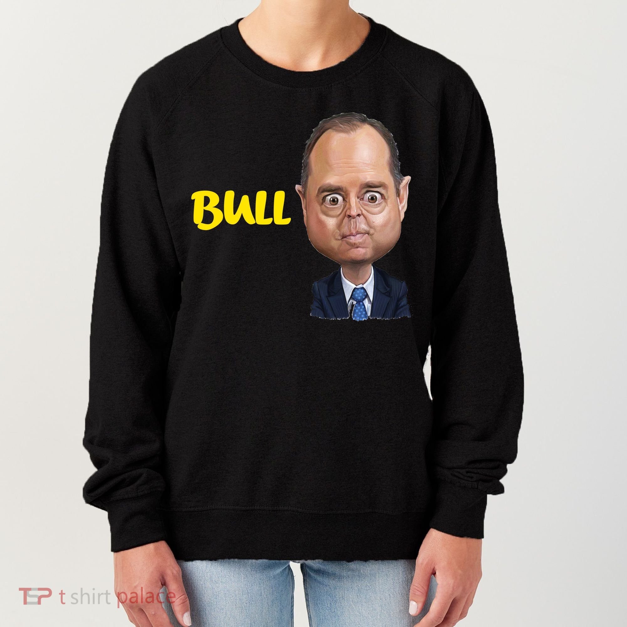 Funny Bull Schiff Meme Adam Schiff Women's Sweatshirt