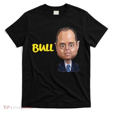 Funny Bull Schiff Meme Adam Schiff T-Shirt