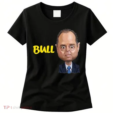 Funny Bull Schiff Meme Adam Schiff Women's T-Shirt