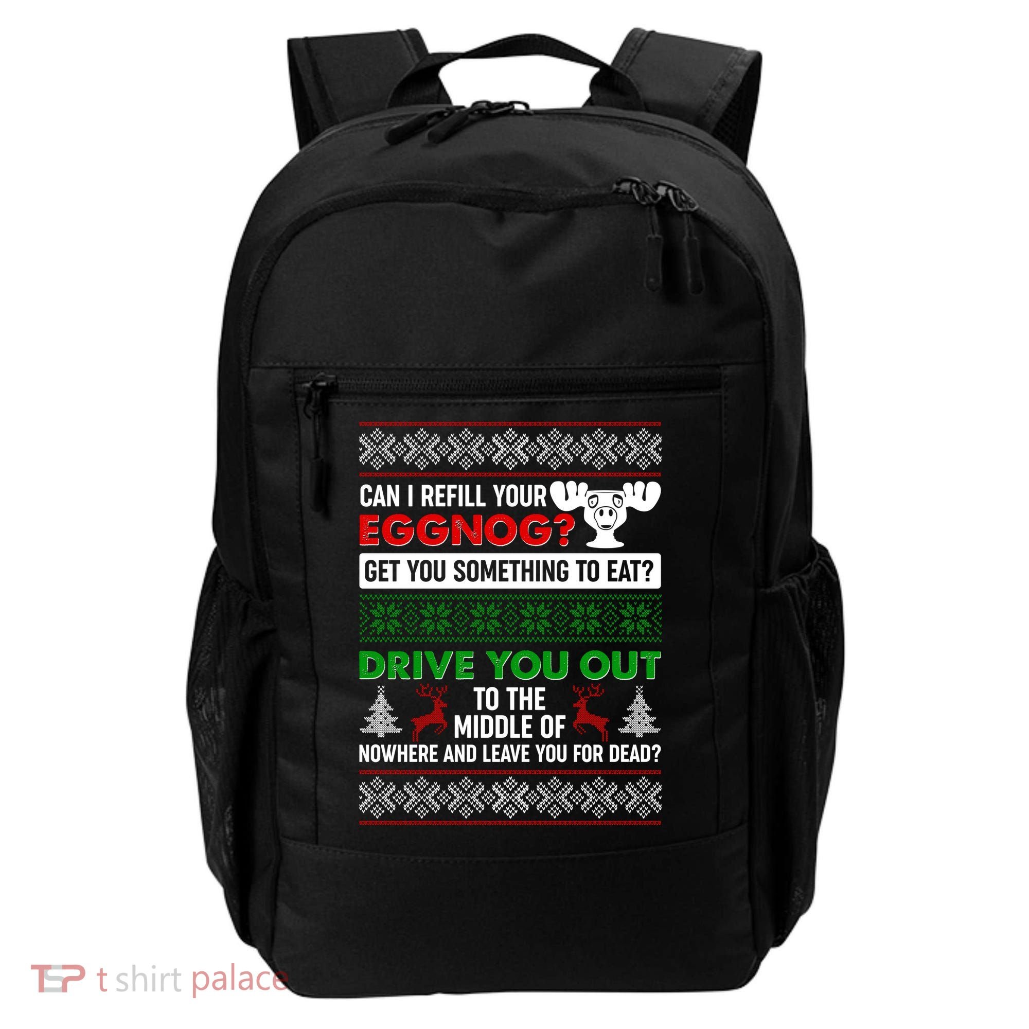 Funny Can I Refill Your Eggnog? Ugly Christmas Sweater Backpack