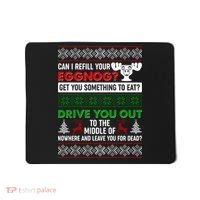 Funny Can I Refill Your Eggnog? Ugly Christmas Sweater Mousepad thumb 0
