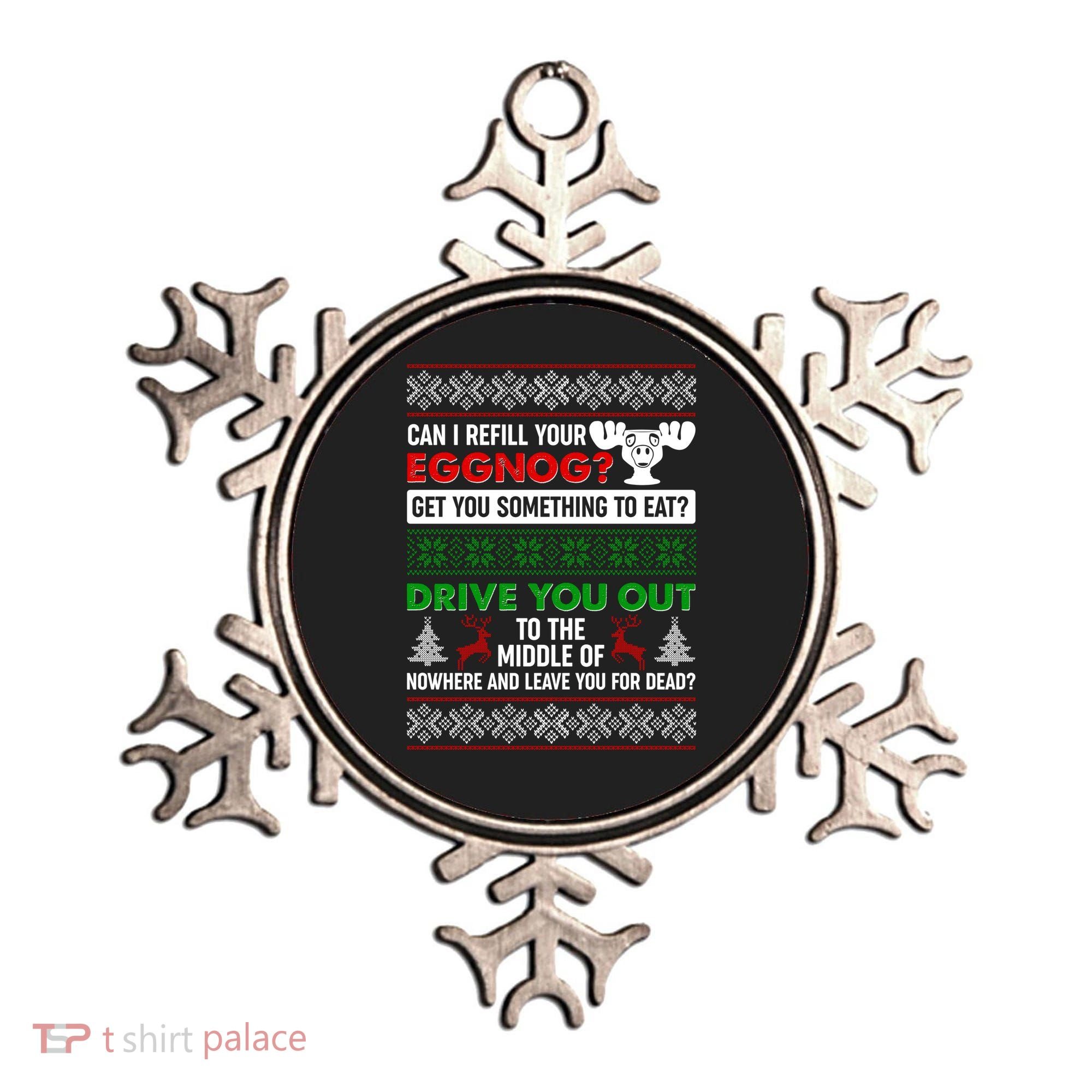 Funny Can I Refill Your Eggnog? Ugly Christmas Sweater Ornament