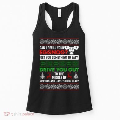 Funny Can I Refill Your Eggnog? Ugly Christmas Sweater Women's Tank Top