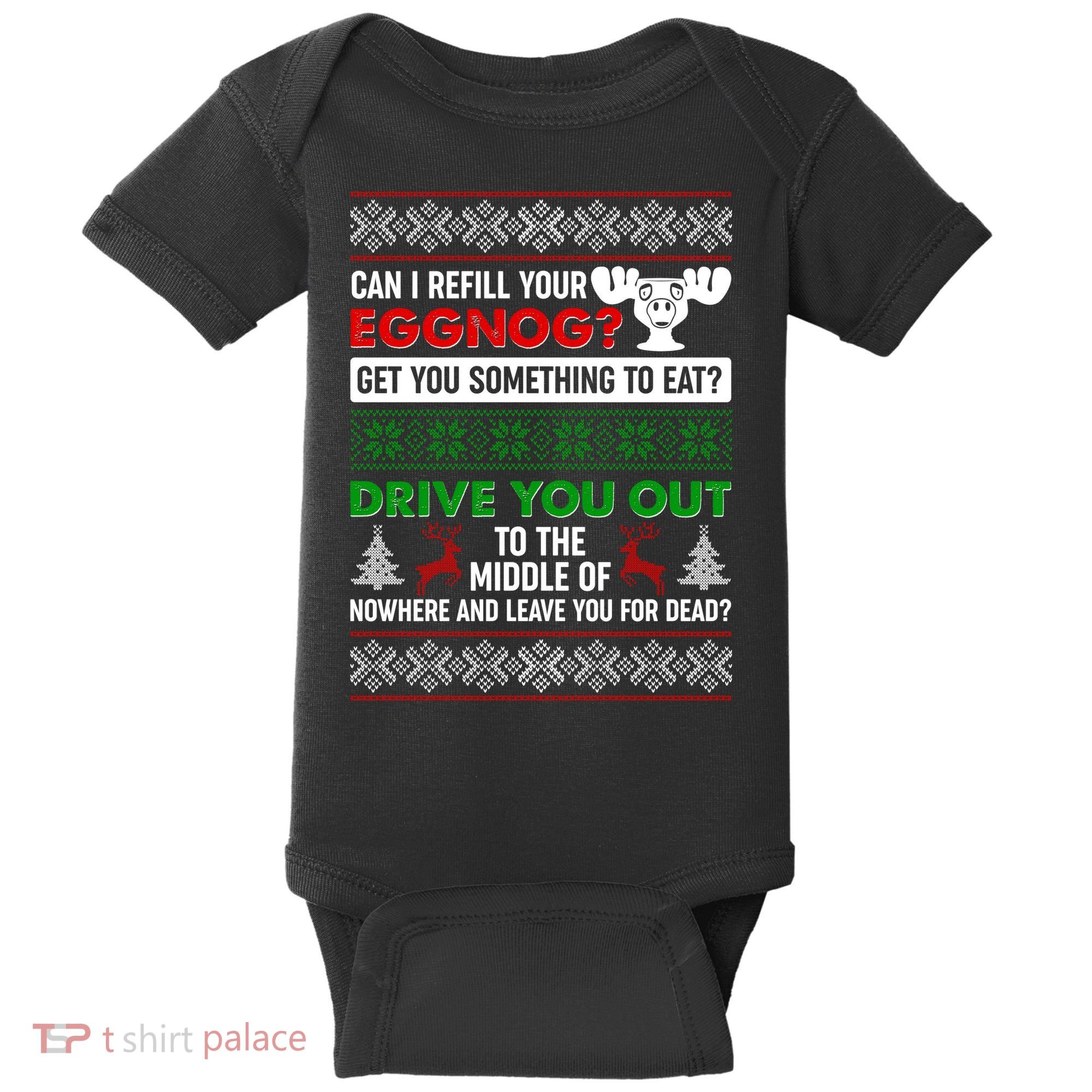 Funny Can I Refill Your Eggnog? Ugly Christmas Sweater Baby Bodysuit