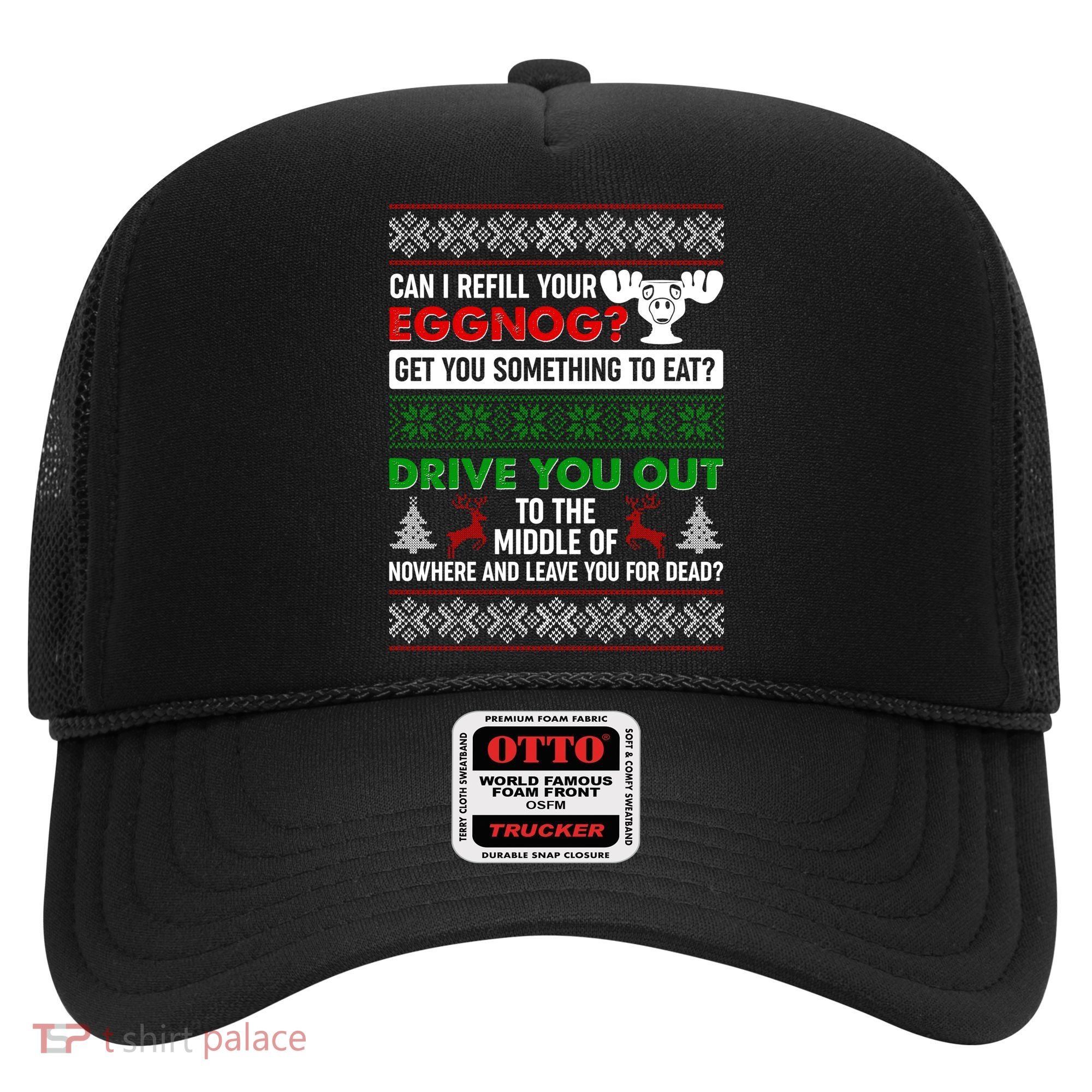 Funny Can I Refill Your Eggnog? Ugly Christmas Sweater Hat