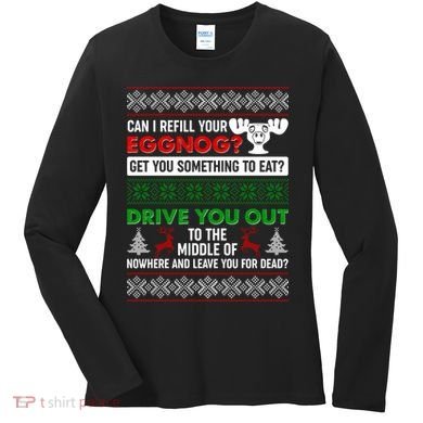 Funny Can I Refill Your Eggnog? Ugly Christmas Sweater Women's Long Sleeve Shirt