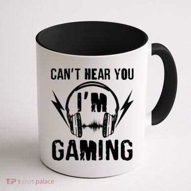 Funny Can't Hear You I'm Gaming Coffee Mug back