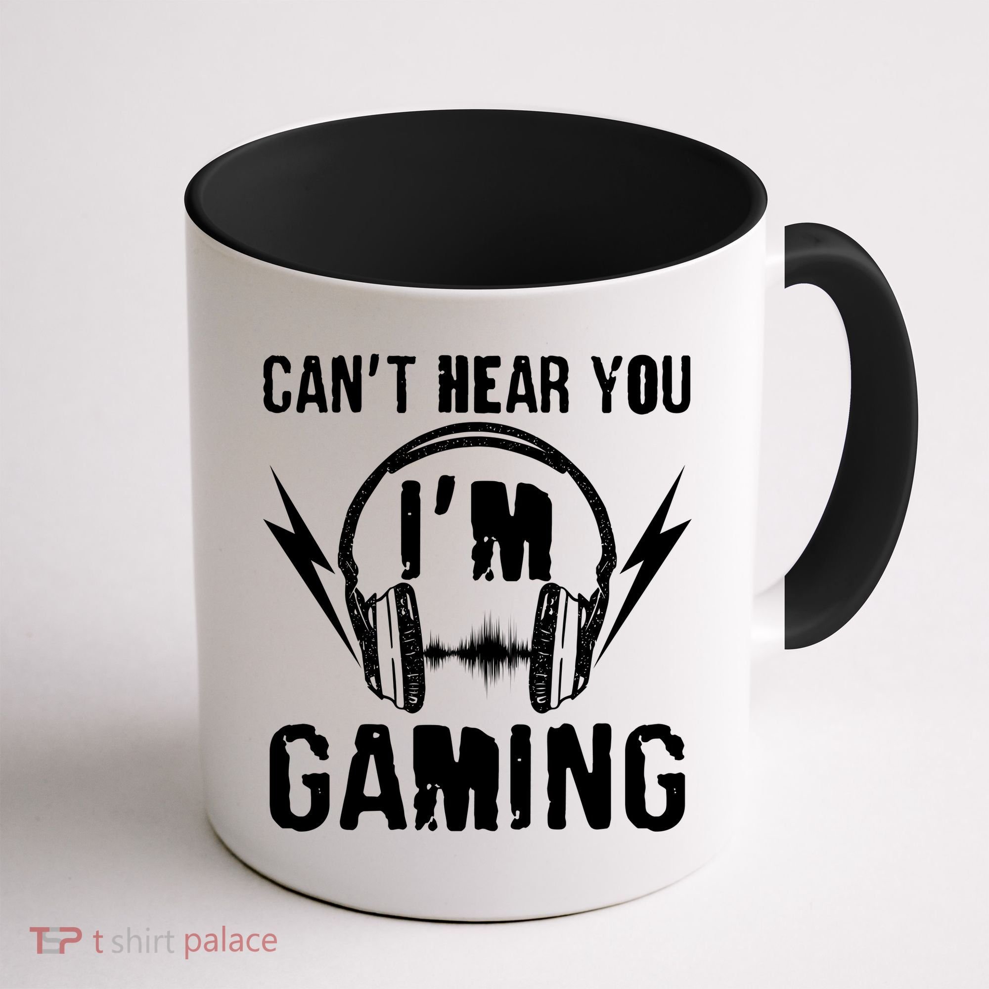 Funny Can't Hear You I'm Gaming Coffee Mug