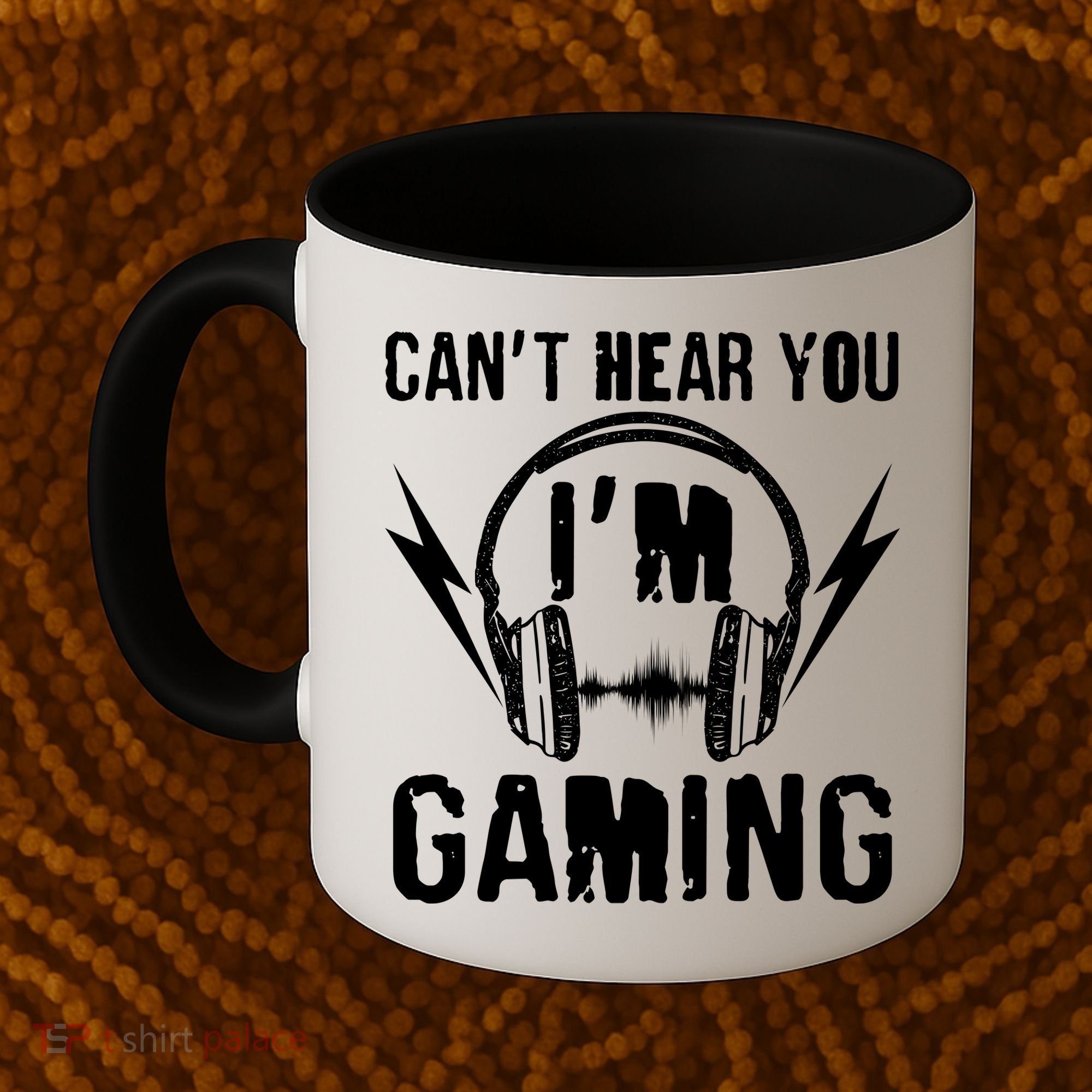 Funny Can't Hear You I'm Gaming Coffee Mug