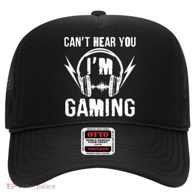 Funny Can't Hear You I'm Gaming Hat