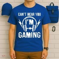 Funny Can't Hear You I'm Gaming T-Shirt thumb 6