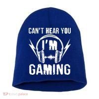 Funny Can't Hear You I'm Gaming Short Acrylic Beanie thumb 0
