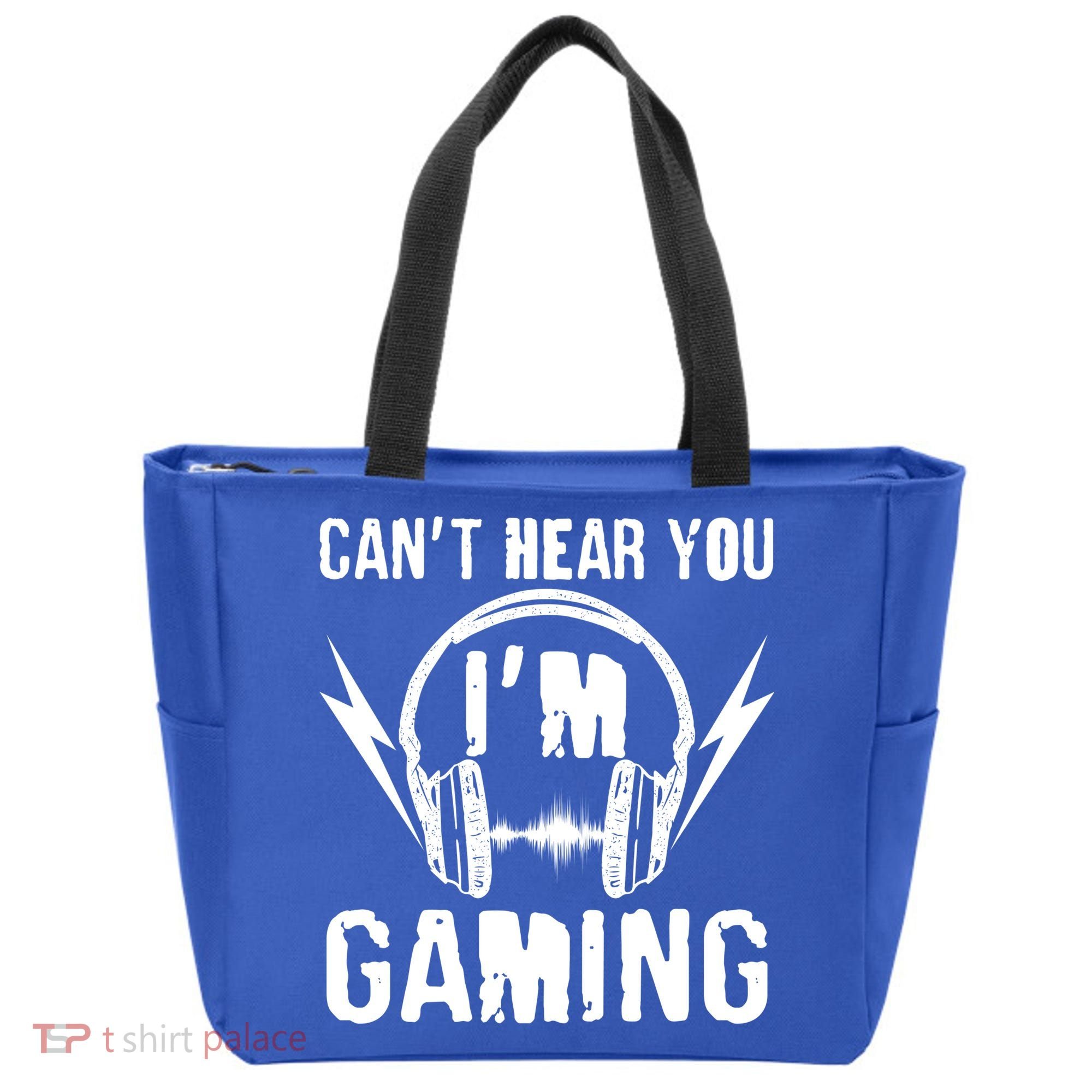 Funny Can't Hear You I'm Gaming Tote Bag