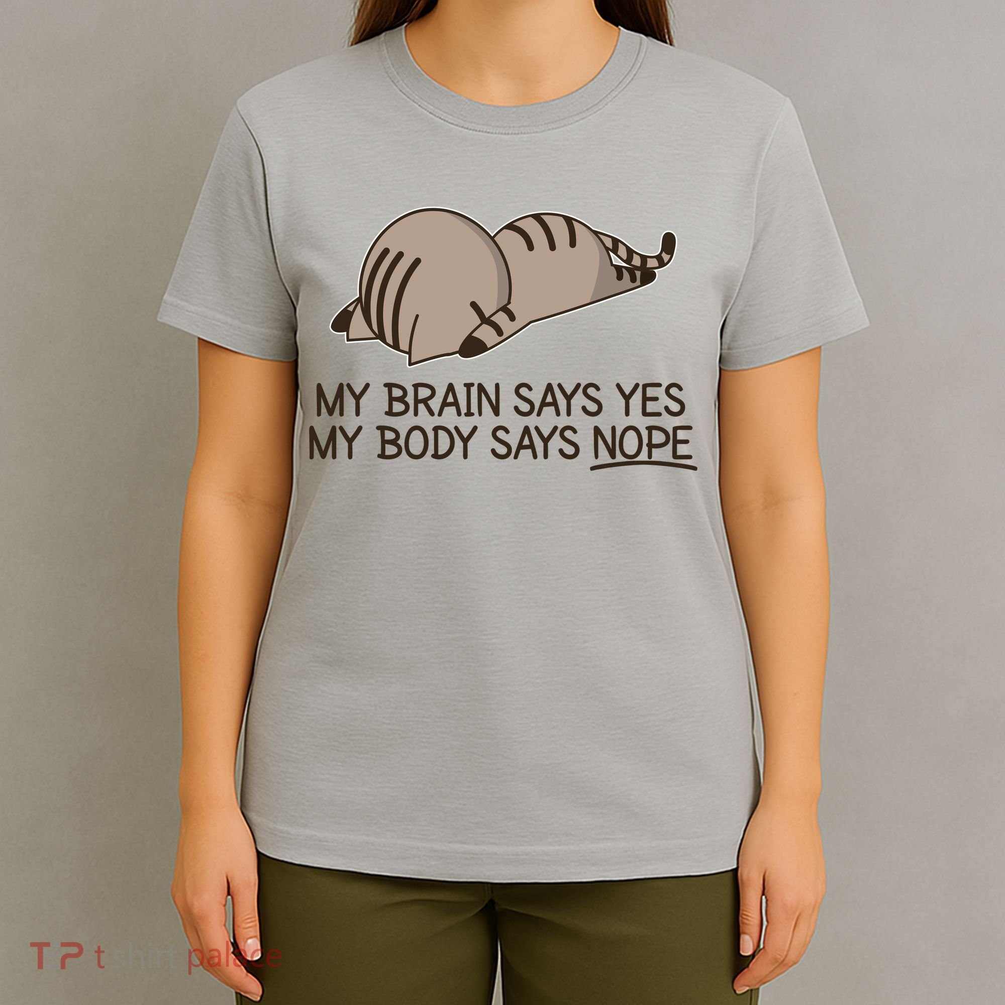 Funny Cat My Body Says NOPE  T-Shirt