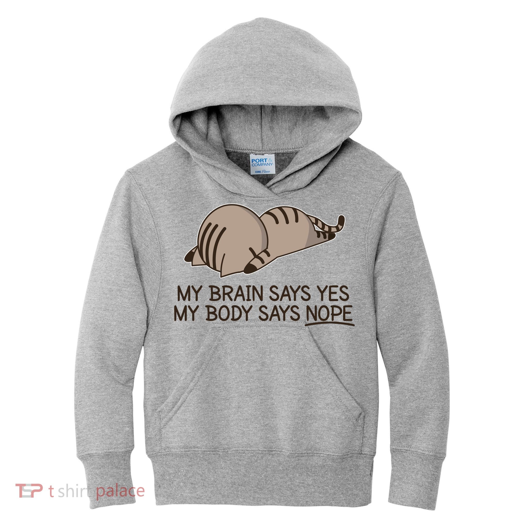 Funny Cat My Body Says NOPE  Kids Hoodie