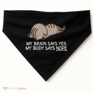 Funny Cat My Body Says NOPE  USA-Made Doggie Bandana