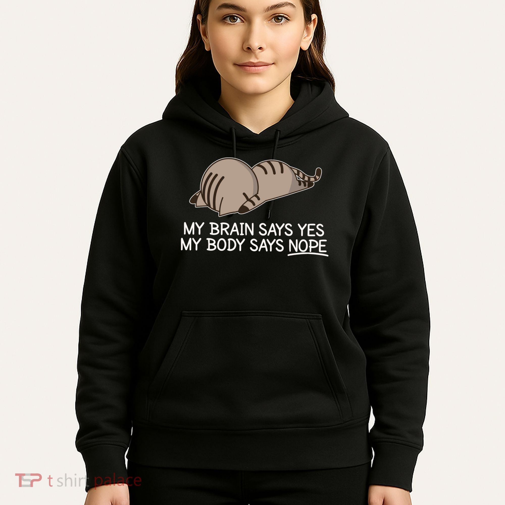 Funny Cat My Body Says NOPE  Hoodie