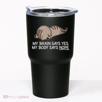 Funny Cat My Body Says NOPE  Tumbler thumb 0
