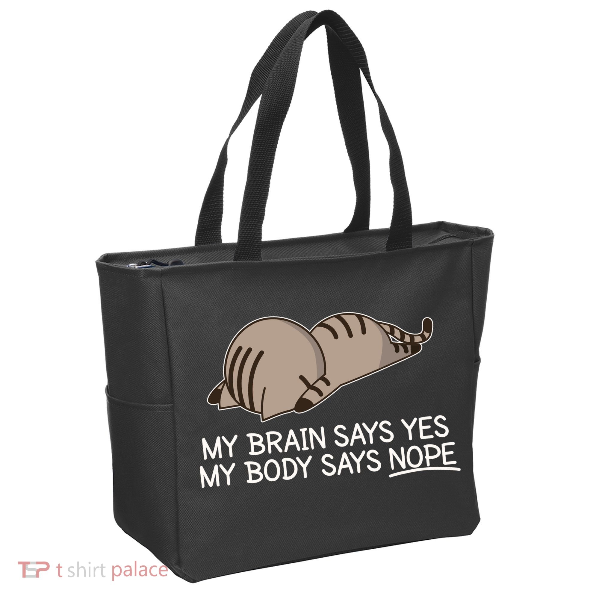 Funny Cat My Body Says NOPE  Tote Bag