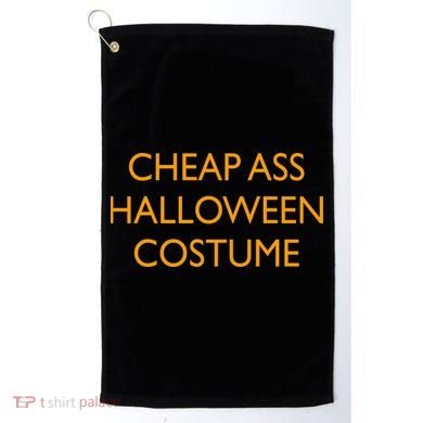 Funny Cheap Ass Halloween Costume Golf Towel