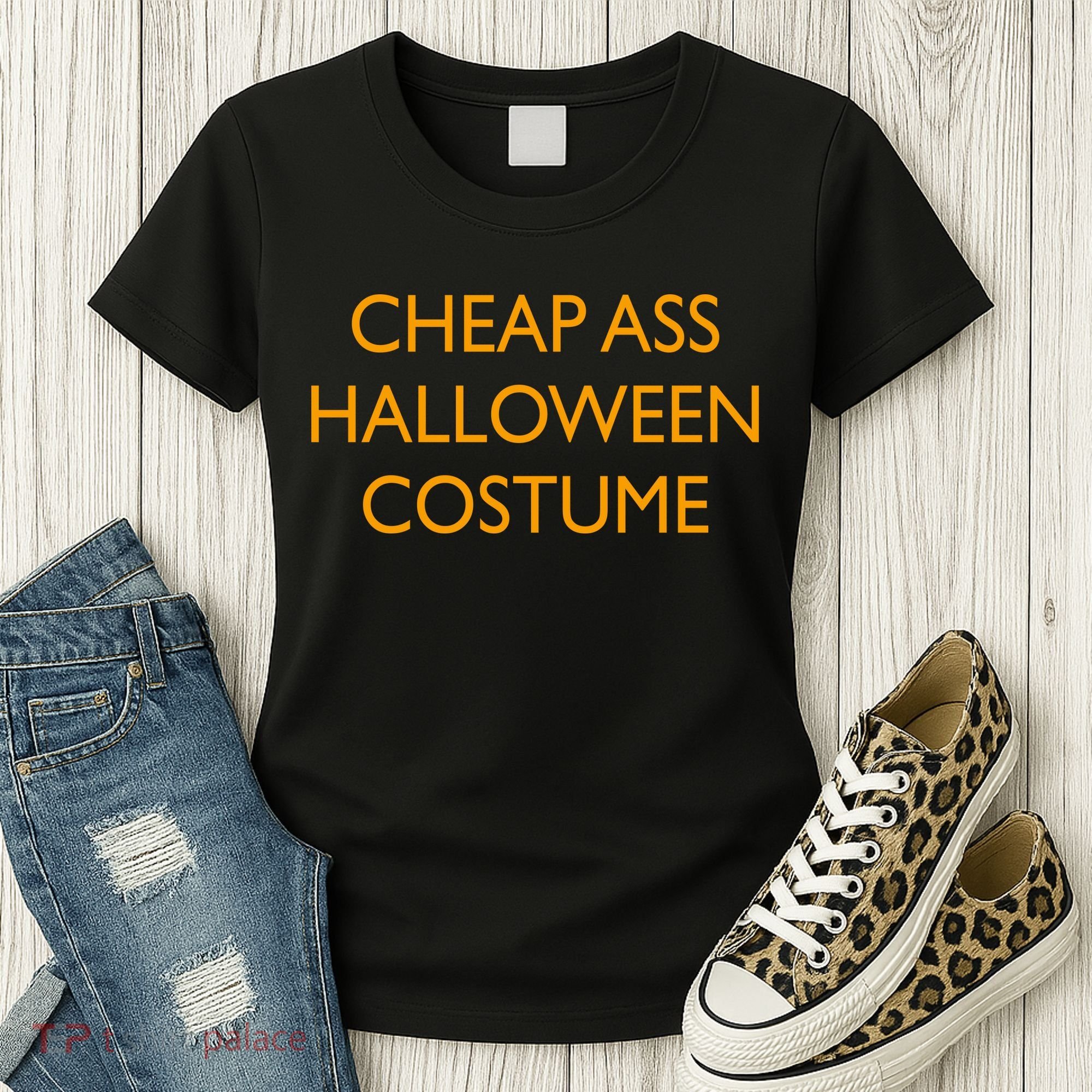 Funny Cheap Ass Halloween Costume Women's T-Shirt