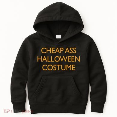 Funny Cheap Ass Halloween Costume Kids Hoodie