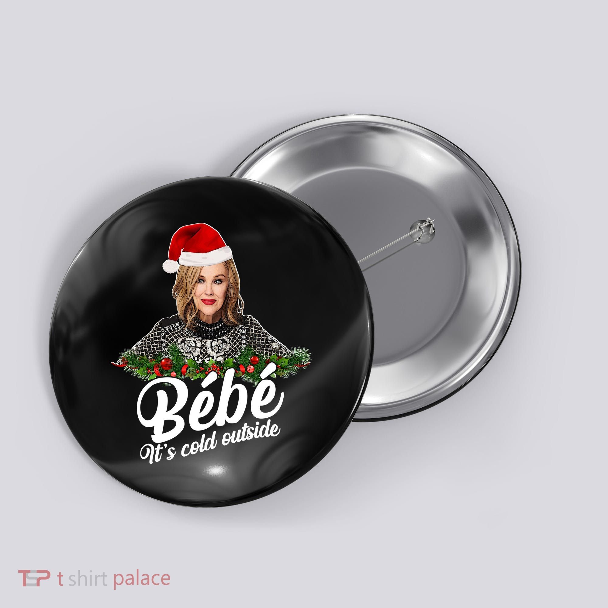 Funny Christmas Bebe It's Cold Outside  Button