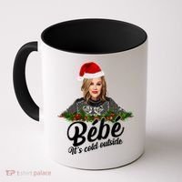 Funny Christmas Bebe It's Cold Outside  Coffee Mug thumb 0