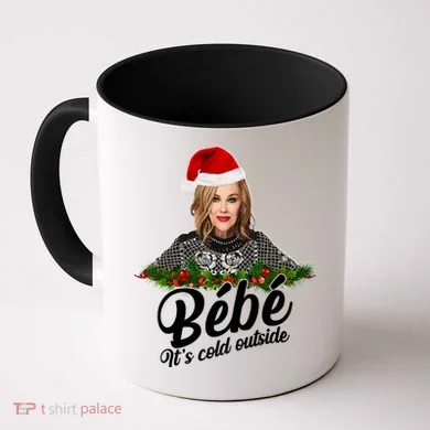 Funny Christmas Bebe It's Cold Outside  Coffee Mug