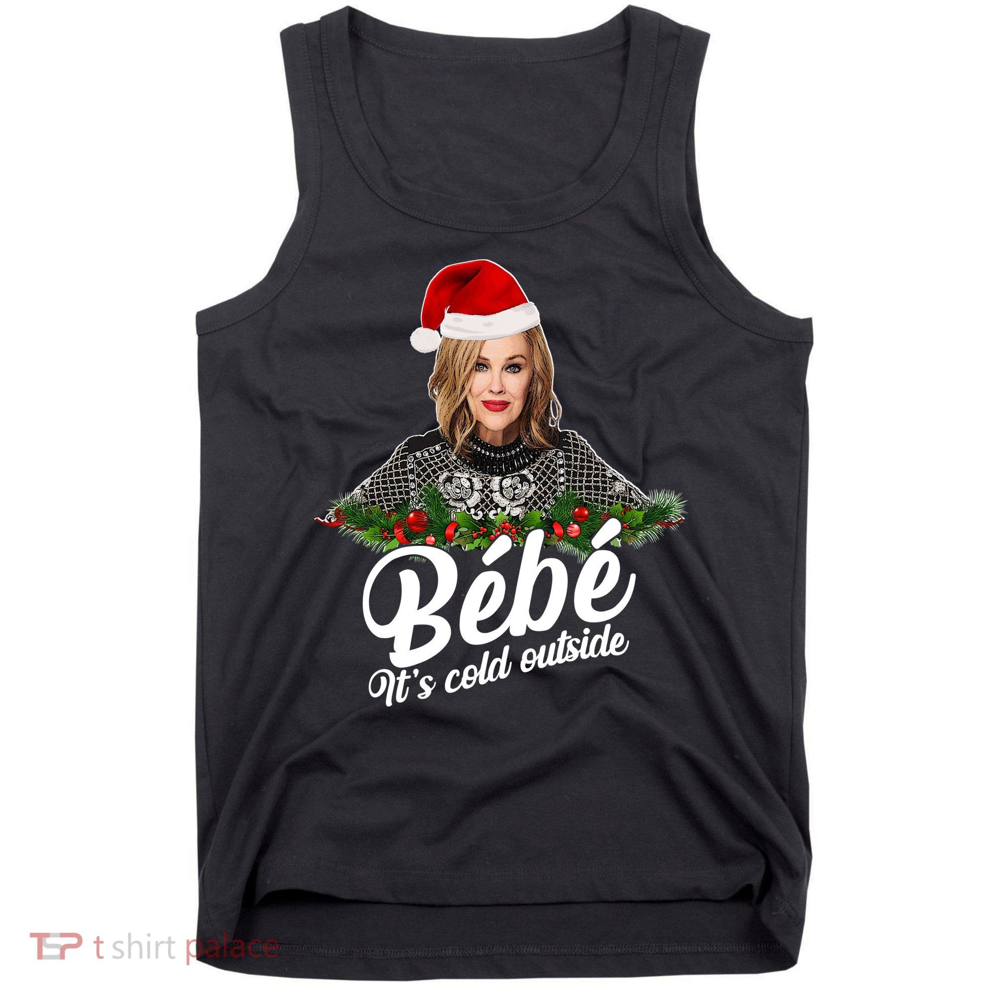 Funny Christmas Bebe It's Cold Outside  Tank Top