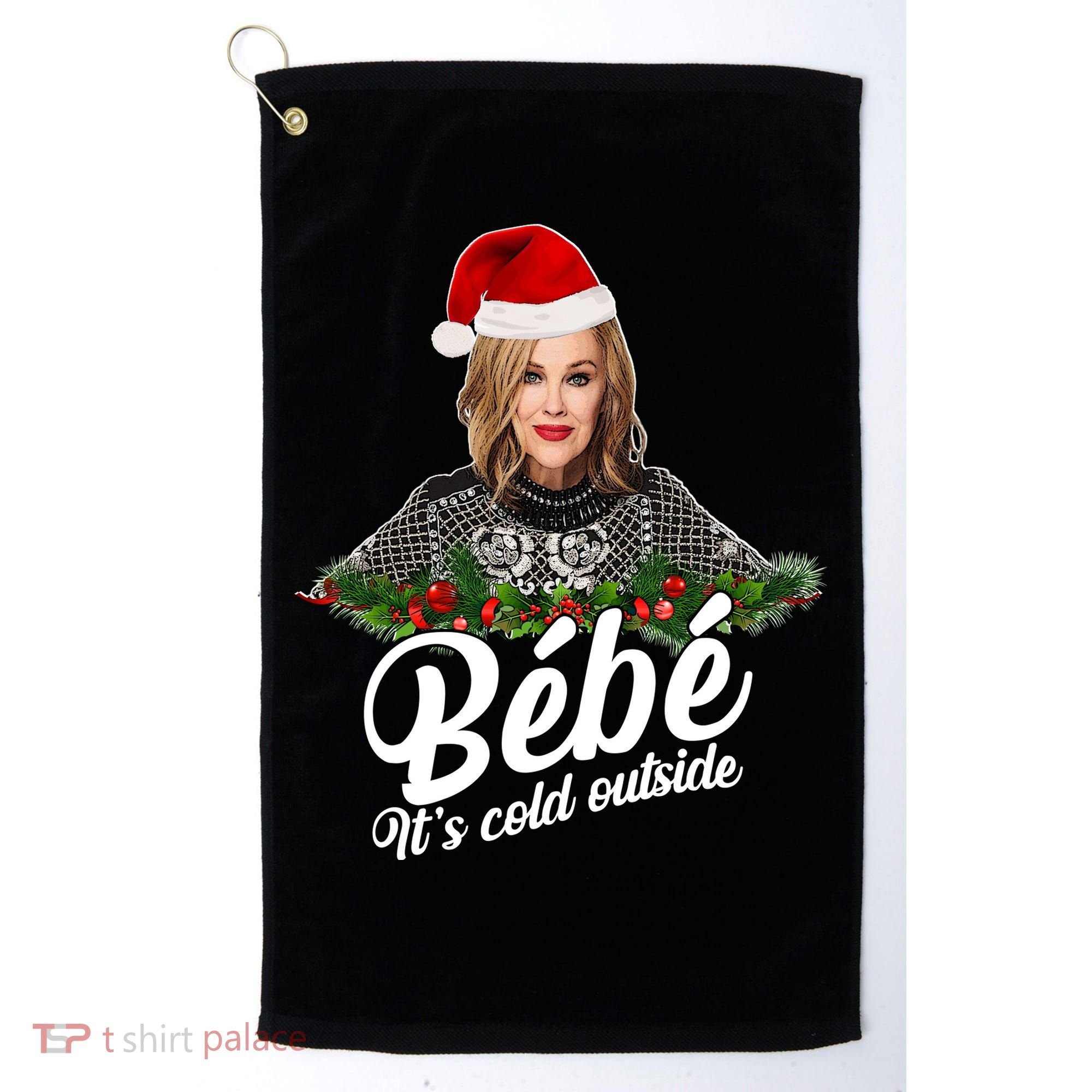 Funny Christmas Bebe It's Cold Outside  Golf Towel