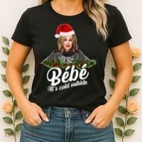 Funny Christmas Bebe It's Cold Outside  Women's T-Shirt thumb 2