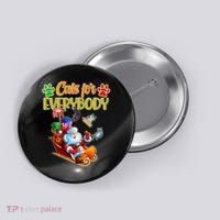 Funny Christmas Cats For Everyone Santa Claus Button thumb 0